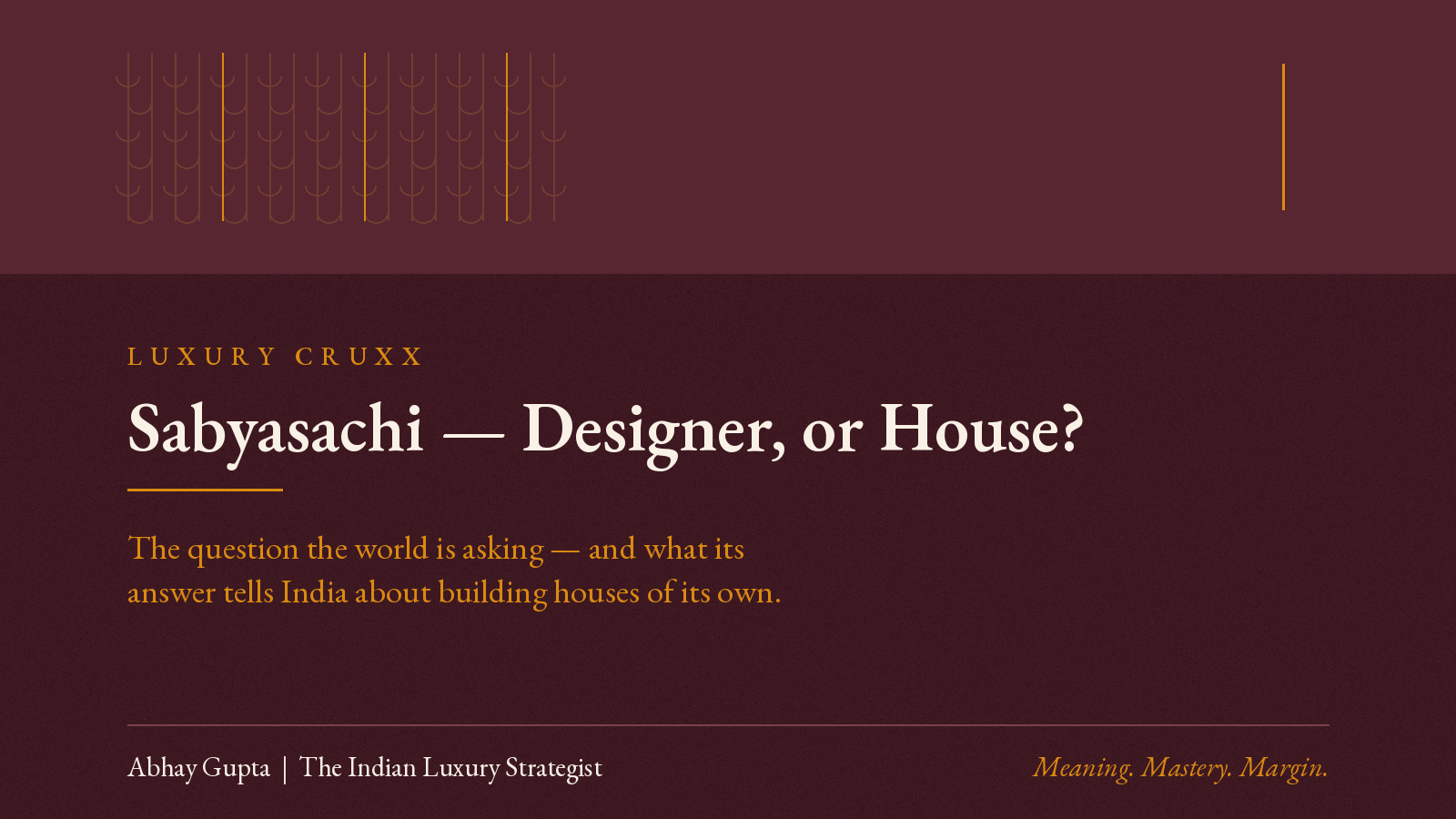 Sabyasachi — Designer, or House?